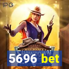 5696 bet